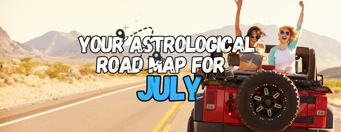 The Month Ahead - July 2024 - Astrology Forecast